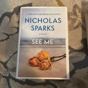 Brand new Nicholas Sparks See Me Hardcover book